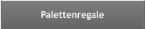 Palettenregale